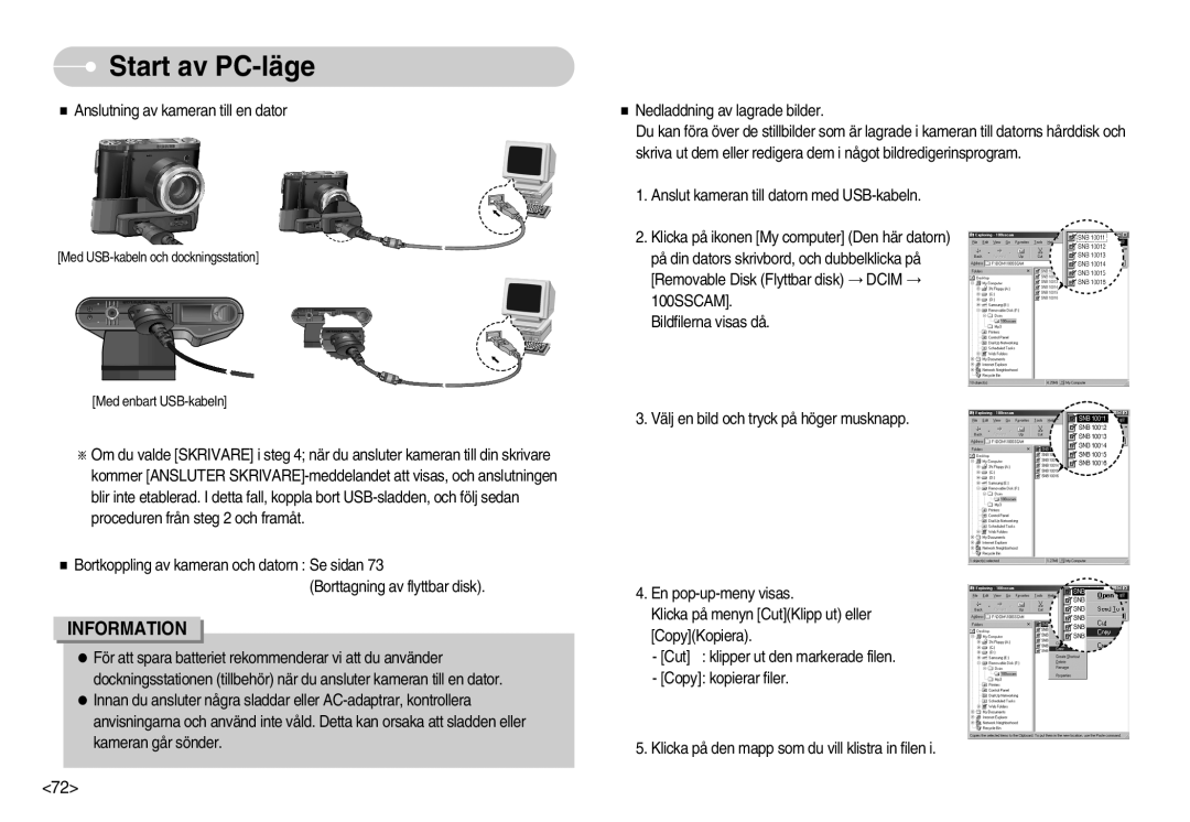 Samsung EC-NV7ZZBBB/E2, EC-NV7ZZBBC/DE, EC-NV7ZZBBA/FI manual Med USB-kabeln och dockningsstation Med enbart USB-kabeln 