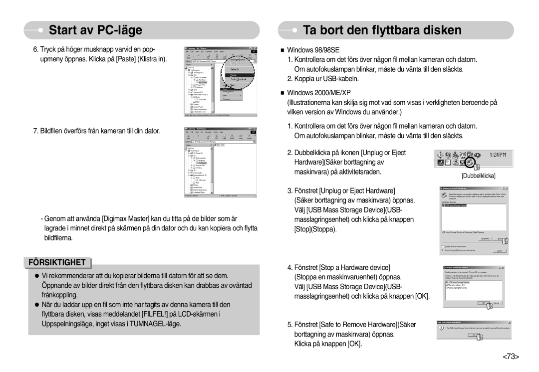 Samsung EC-NV7ZZBBA/FI, EC-NV7ZZBBC/DE, EC-NV7ZZBBB/E2, EC-NV7ZZBBC/E2 manual Ta bort den flyttbara disken 