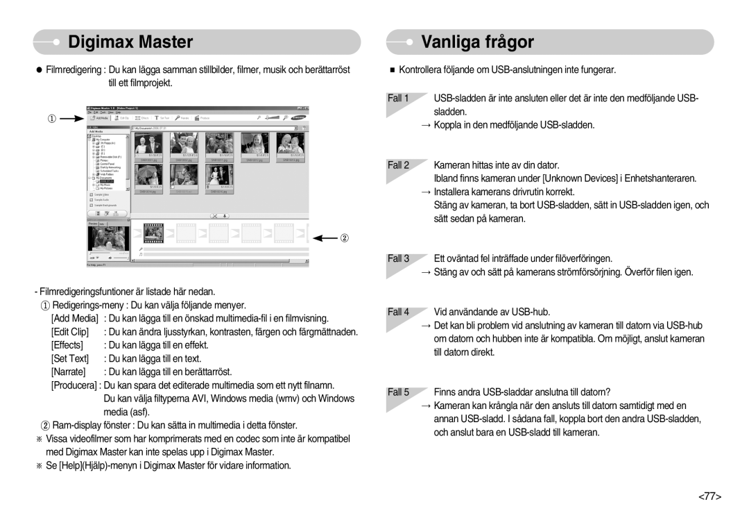 Samsung EC-NV7ZZBBA/FI, EC-NV7ZZBBC/DE, EC-NV7ZZBBB/E2, EC-NV7ZZBBC/E2 manual Vanliga frågor 