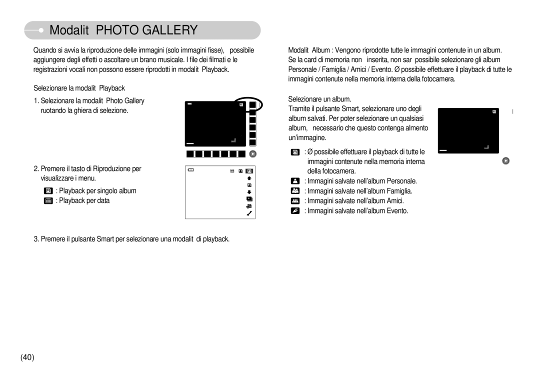 Samsung EC-NV7ZZBBB/IT, EC-NV7ZZBBC/DE, EC-NV7ZZBBA/IT, EC-NV7ZZBBC/E1 manual Modalità Photo Gallery 