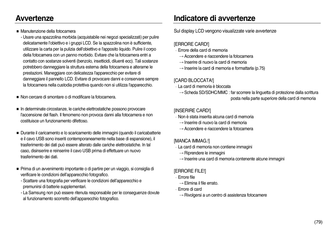 Samsung EC-NV8ZZSDA/E3, EC-NV8ZZBBA/E1 Indicatore di avvertenze, Sul display LCD vengono visualizzate varie avvertenze 