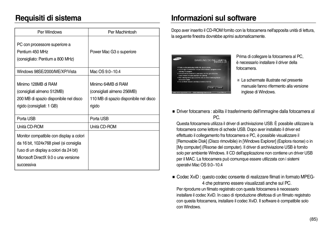 Samsung EC-NV8ZZSDA/E3, EC-NV8ZZBBA/E1 manual Requisiti di sistema, Informazioni sul software, Per Windows Per Machintosh 