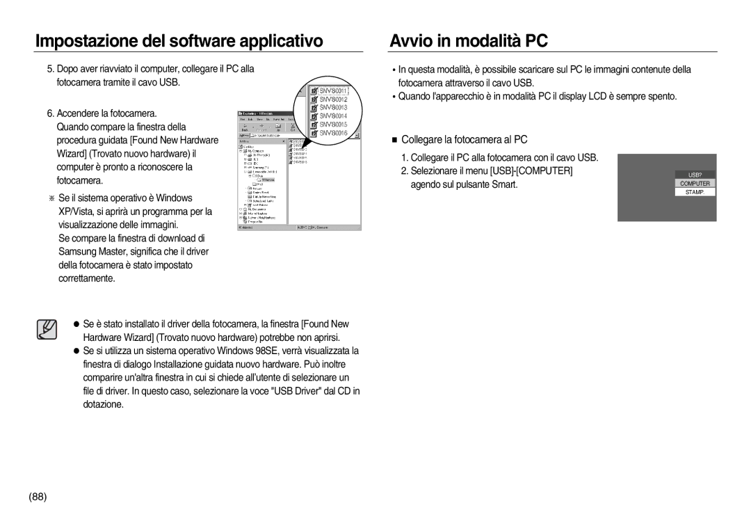 Samsung EC-NV8ZZBBA/IT, EC-NV8ZZBBA/E1, EC-NV8ZZSBA/E1, EC-NV8ZZSDA/E3 Avvio in modalità PC, Collegare la fotocamera al PC 