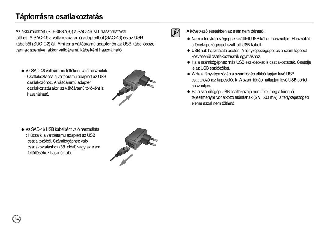 Samsung EC-NV8ZZRBA/E1, EC-NV8ZZBBA/E1, EC-NV8ZZSBA/E1, EC-NV8ZZSDA/E3, EC-NV8ZZBDA/E3 manual Tápforrásra csatlakoztatás 