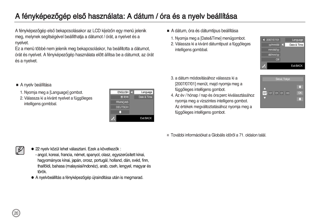 Samsung EC-NV8ZZBDA/E3 manual Nyelv beállítása, 2007/07/01 menüt, majd nyomja meg a, FüggŒleges intelligens gombot 