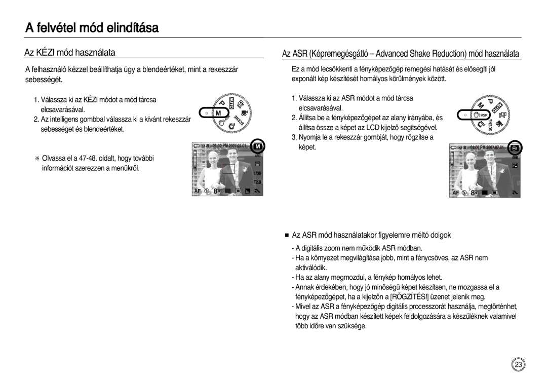 Samsung EC-NV8ZZRBA/E1, EC-NV8ZZBBA/E1 manual Az Kézi mód használata, Az ASR mód használatakor figyelemre méltó dolgok 