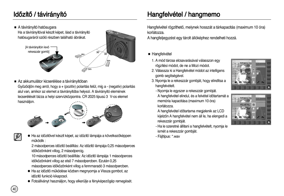 Samsung EC-NV8ZZBBA/E2 manual Hangfelvétel / hangmemo, Távirányító hatósugara, Az akkumulátor kicserélése a távirányítóban 