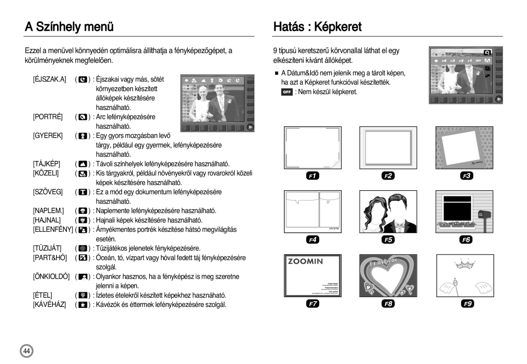 Samsung EC-NV8ZZBBA/E1, EC-NV8ZZSBA/E1, EC-NV8ZZSDA/E3, EC-NV8ZZBDA/E3, EC-NV8ZZSBA/E2 manual Színhely menü, Hatás Képkeret 