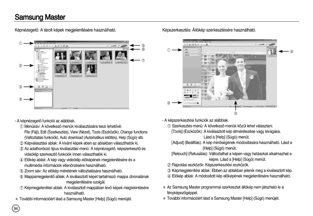 Samsung EC-NV8ZZBBA/E2, EC-NV8ZZBBA/E1, EC-NV8ZZSBA/E1 manual KépnézegetŒ a tárolt képek megjelenítésére használható 