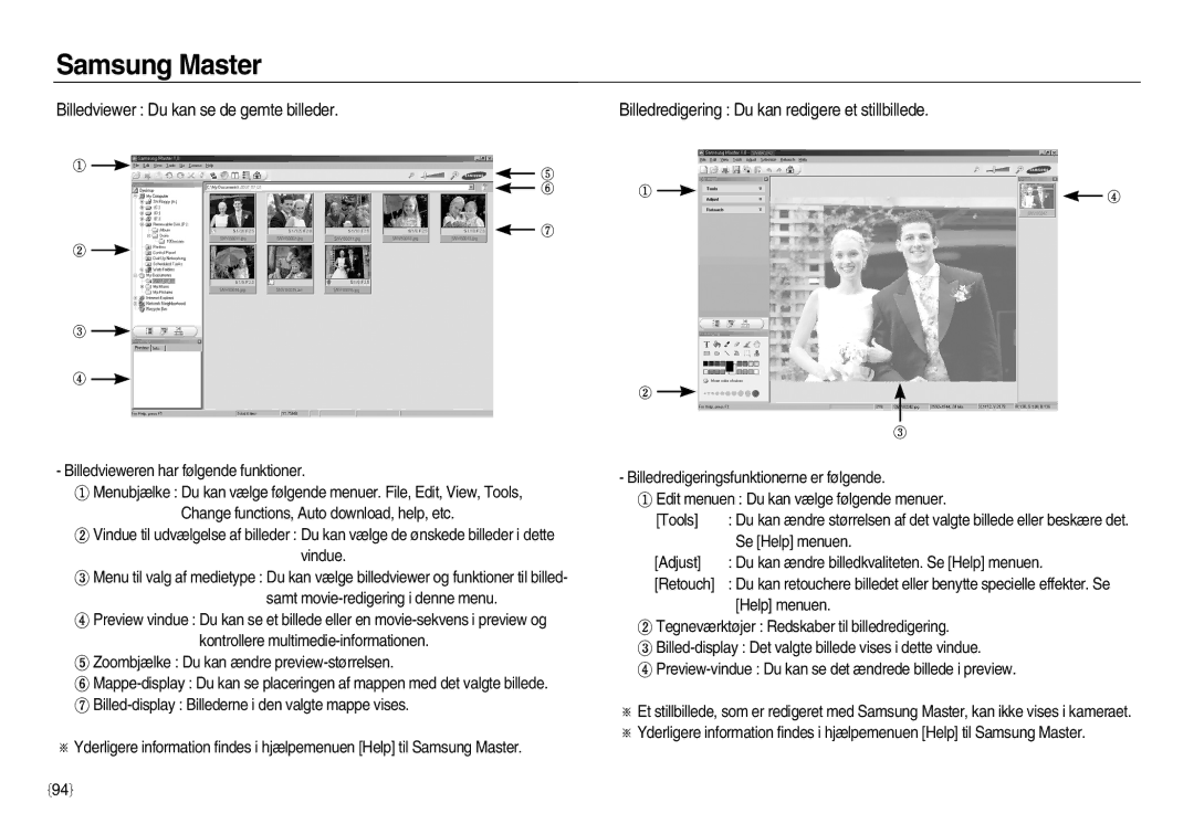 Samsung EC-NV8ZZBBA/E2 Billedviewer Du kan se de gemte billeder, C94e Billedredigering Du kan redigere et stillbillede 