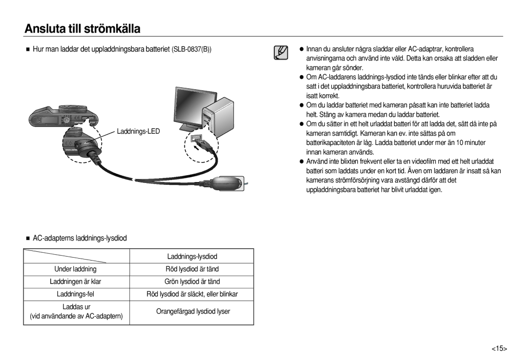 Samsung EC-NV8ZZSDA/E3 manual Hur man laddar det uppladdningsbara batteriet SLB-0837B, AC-adapterns laddnings-lysdiod 