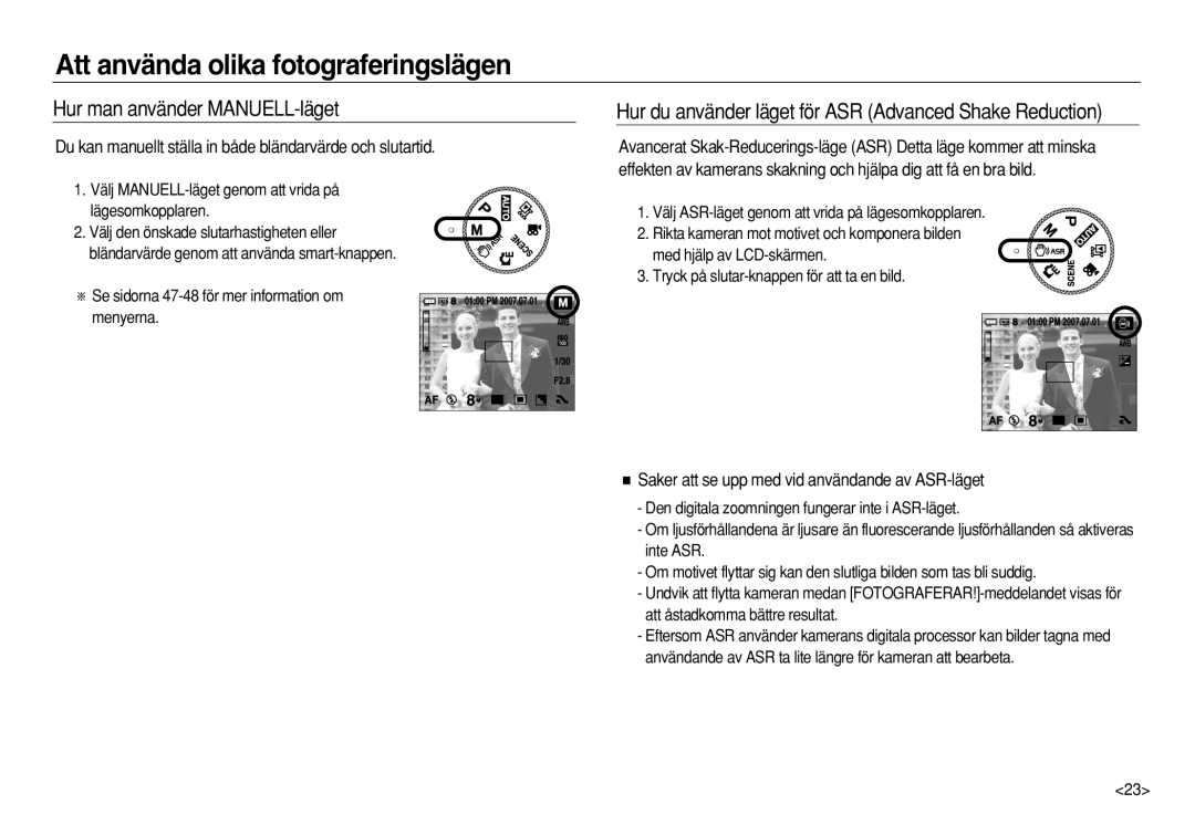 Samsung EC-NV8ZZSDA/E3 manual Hur man använder MANUELL-läget, Hur du använder läget för ASR Advanced Shake Reduction 