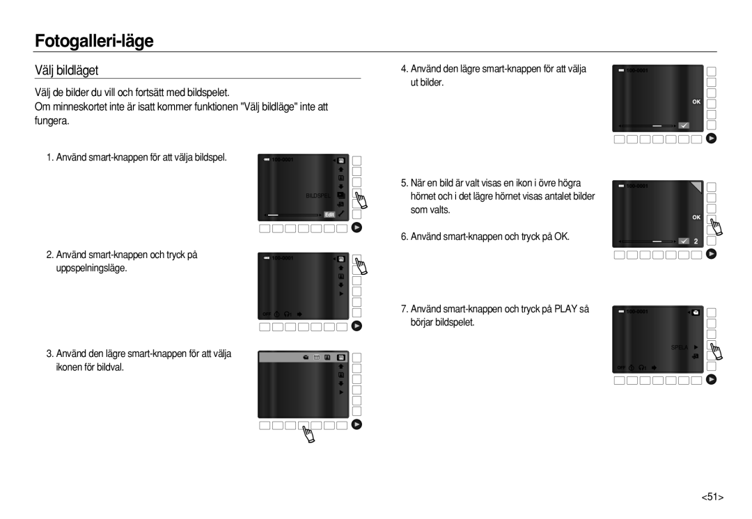 Samsung EC-NV8ZZSDA/E3, EC-NV8ZZBDA/E3, EC-NV8ZZSBA/E2 manual Välj bildläget, Använd smart-knappen för att välja bildspel 