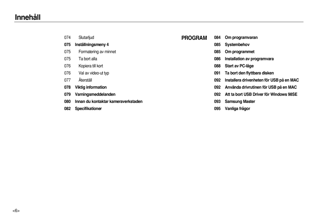 Samsung EC-NV8ZZBBA/E2, EC-NV8ZZSDA/E3, EC-NV8ZZBDA/E3, EC-NV8ZZSBA/E2 manual Program 