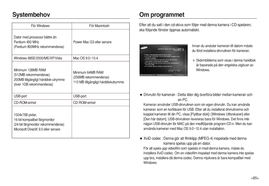 Samsung EC-NV8ZZSBA/E2 manual Systembehov, Om programmet, Över 1GB rekommenderas, Microsoft DirectX 9.0 eller senare 