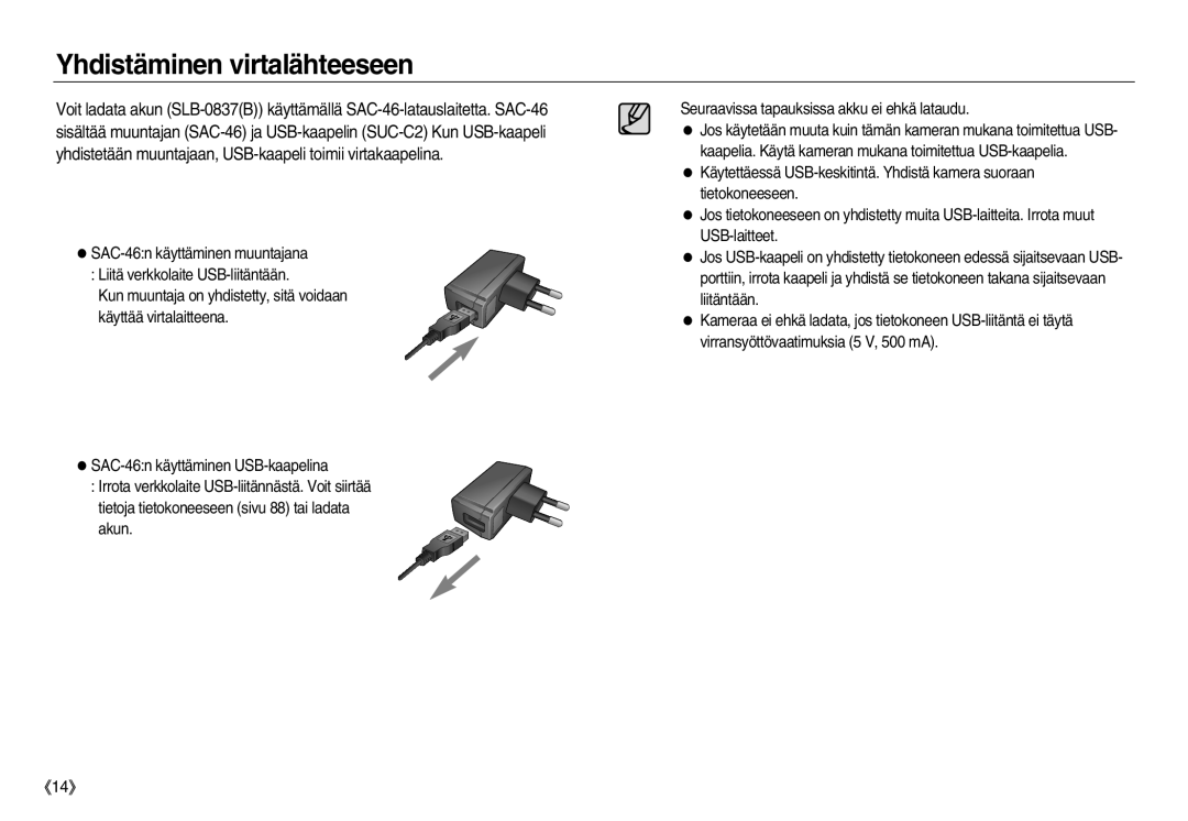 Samsung EC-NV8ZZBBA/E2, EC-NV8ZZSDA/E3, EC-NV8ZZBDA/E3, EC-NV8ZZSBA/E2 manual Yhdistäminen virtalähteeseen 