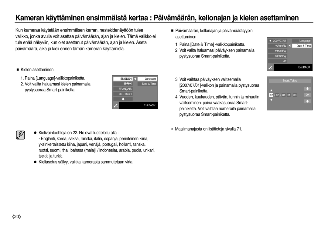 Samsung EC-NV8ZZBDA/E3 manual Päivämäärän, kellonajan ja päivämäärätyypin asettaminen, Pystysuoraa Smart-painiketta 