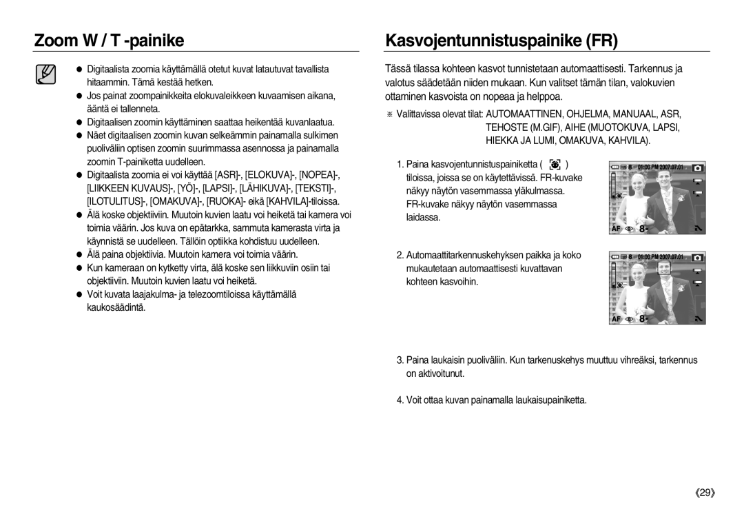 Samsung EC-NV8ZZSBA/E2 manual Kasvojentunnistuspainike FR, Älä paina objektiivia. Muutoin kamera voi toimia väärin 