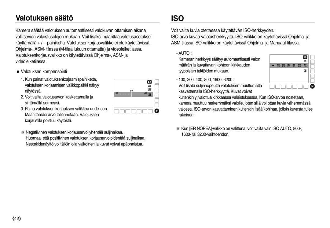 Samsung EC-NV8ZZBBA/E2 Valotuksen säätö, Valotuksen kompensointi, Voit valita kuvia otettaessa käytettävän ISO-herkkyyden 