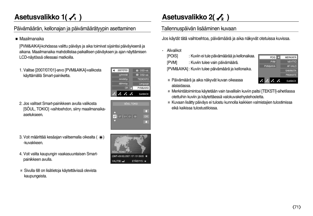 Samsung EC-NV8ZZSDA/E3, EC-NV8ZZBDA/E3, EC-NV8ZZSBA/E2, EC-NV8ZZBBA/E2 manual Tallennuspäivän lisääminen kuvaan, Maailmanaika 