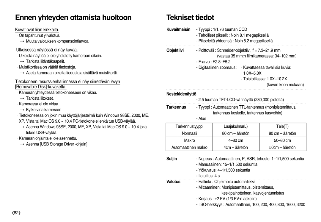 Samsung EC-NV8ZZBBA/E2, EC-NV8ZZSDA/E3 manual Tekniset tiedot, Kuvat ovat liian kirkkaita, Ulkoisessa näytössä ei näy kuvaa 