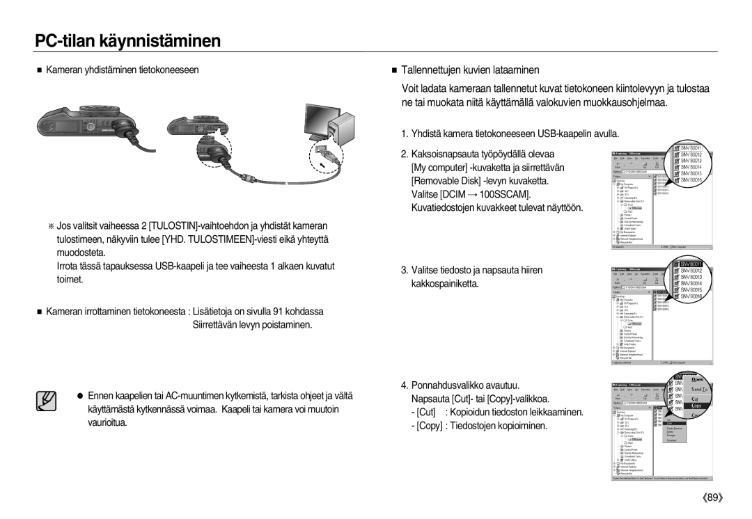 Samsung EC-NV8ZZSBA/E2 manual Tallennettujen kuvien lataaminen, Valitse tiedosto ja napsauta hiiren kakkospainiketta 