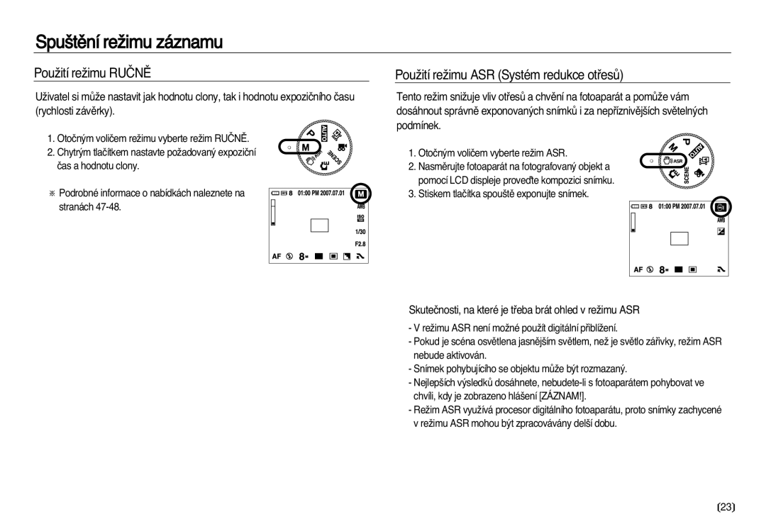 Samsung EC-NV8ZZSDA/E3, EC-NV8ZZBDA/E3 manual PouÏití reÏimu RUâNù, PouÏití reÏimu ASR Systém redukce otﬁesÛ 