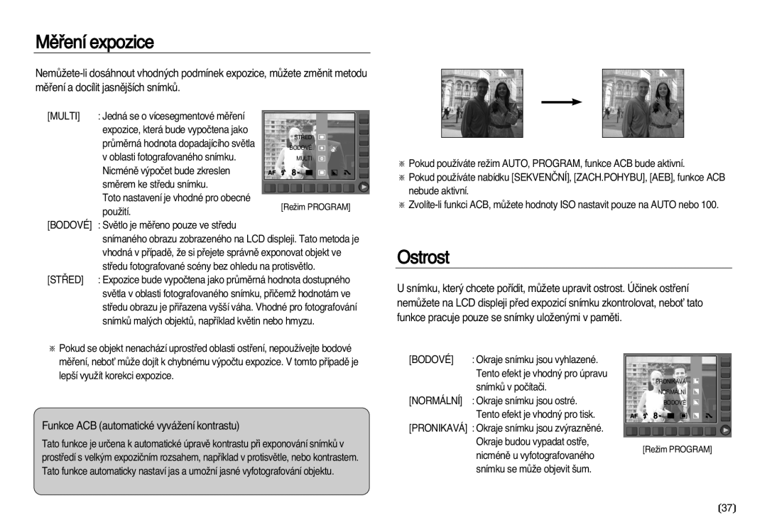 Samsung EC-NV8ZZSDA/E3 manual Mûﬁení expozice, Ostrost, Funkce ACB automatické vyváÏení kontrastu, Multi, Normální 