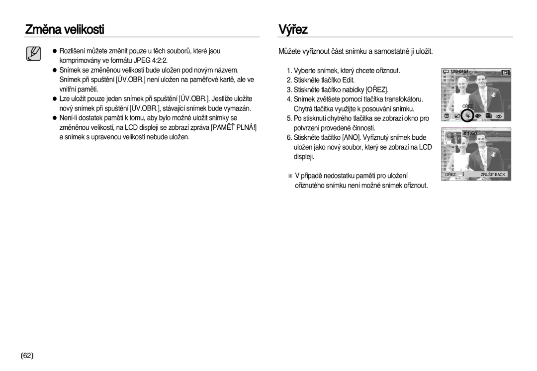 Samsung EC-NV8ZZBDA/E3, EC-NV8ZZSDA/E3 manual Zmûna velikosti ˘ﬁez, MÛÏete vyﬁíznout ãást snímku a samostatnû ji uloÏit 