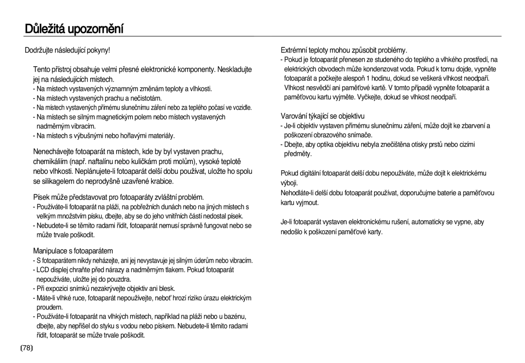 Samsung EC-NV8ZZBDA/E3 manual DÛleÏitá upozornûní, Manipulace s fotoaparátem, Extrémní teploty mohou zpÛsobit problémy 