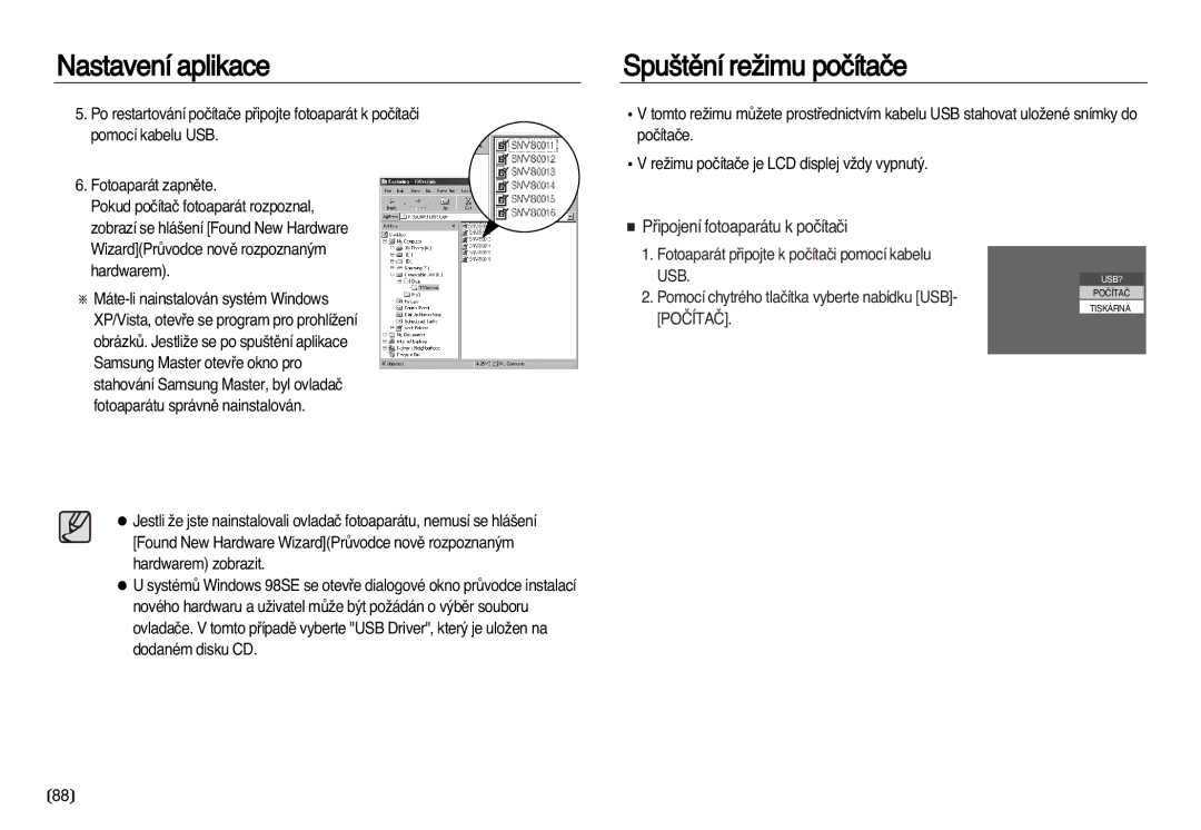 Samsung EC-NV8ZZBDA/E3, EC-NV8ZZSDA/E3 manual Spu‰tûní reÏimu poãítaãe, Pﬁipojení fotoaparátu k poãítaãi, Usb.Usb? 