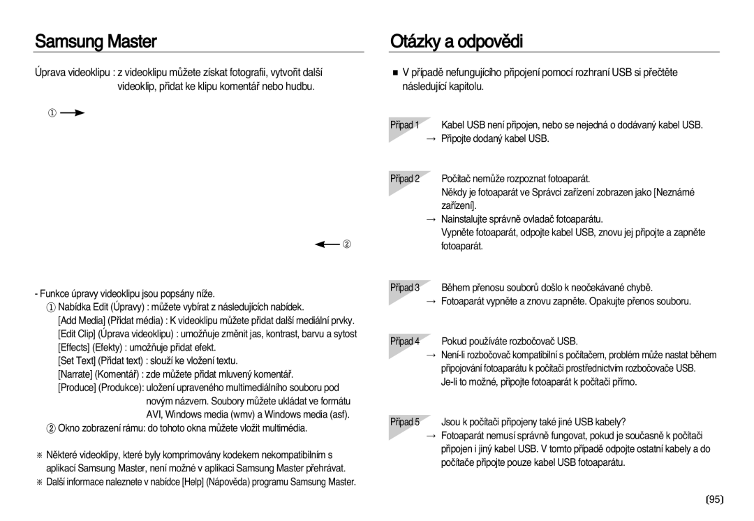 Samsung EC-NV8ZZSDA/E3, EC-NV8ZZBDA/E3 manual Samsung Master Otázky a odpovûdi 