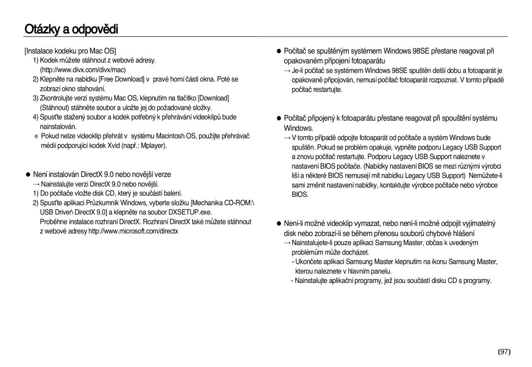 Samsung EC-NV8ZZSDA/E3, EC-NV8ZZBDA/E3 manual Instalace kodeku pro Mac OS, Není instalován DirectX 9.0 nebo novûj‰í verze 