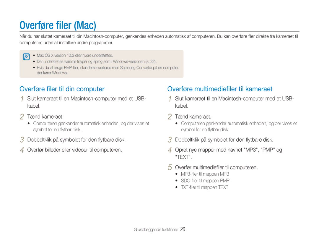 Samsung EC-NV9ZZPBA/E2 manual Overføre ﬁler Mac, Kabel Tænd kameraet, Slut kameraet til en Macintosh-computer med et USB 