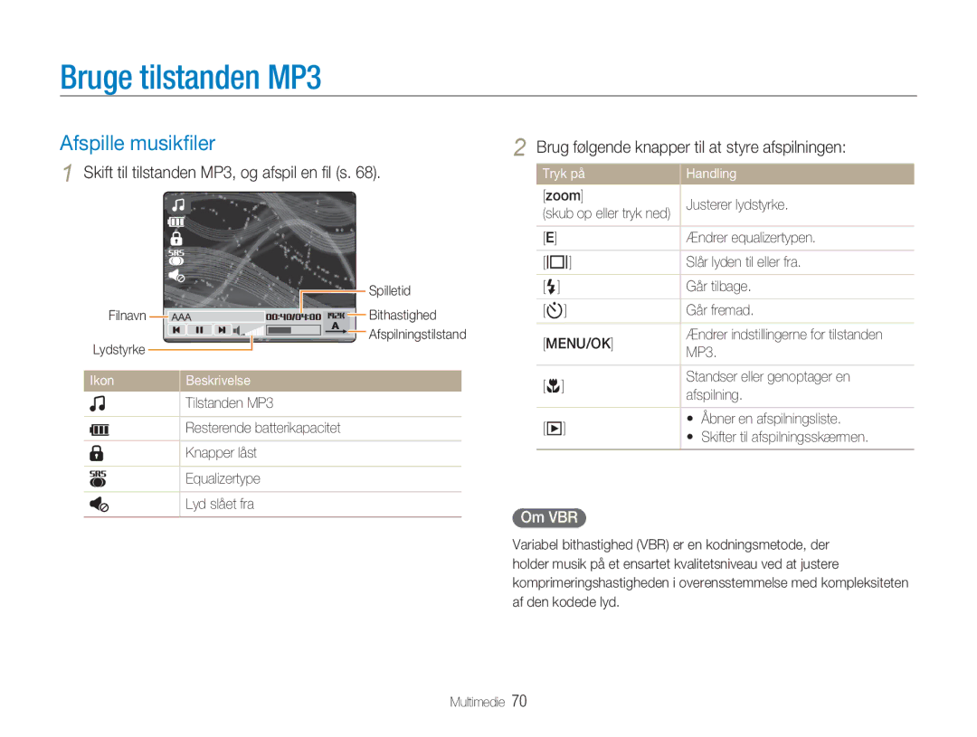 Samsung EC-NV9ZZPBA/E2 manual Bruge tilstanden MP3, Afspille musikﬁler, Skift til tilstanden MP3, og afspil en ﬁl s, Om VBR 