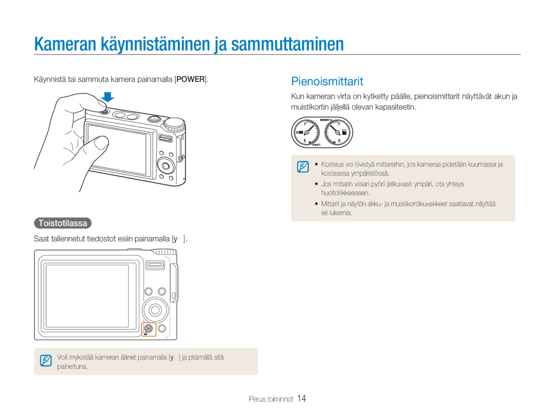 Samsung EC-NV9ZZPBA/E2, EC-NV9ZZBBA/E1 manual Kameran käynnistäminen ja sammuttaminen, Pienoismittarit, Toistotilassa 