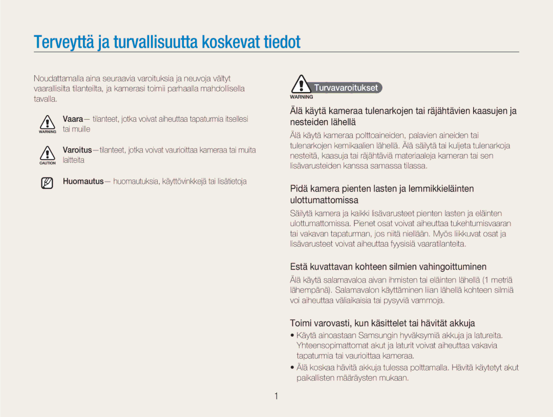 Samsung EC-NV9ZZSBA/E2, EC-NV9ZZBBA/E1, EC-NV9ZZBBA/E2 Estä kuvattavan kohteen silmien vahingoittuminen, Turvavaroitukset 