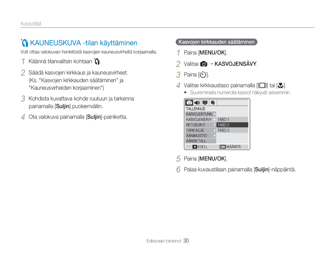 Samsung EC-NV9ZZPBA/E2 manual Kauneuskuva -tilan käyttäminen, Paina MENU/OK Palaa kuvaustilaan painamalla Suljin-näppäintä 