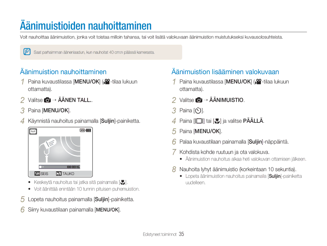 Samsung EC-NV9ZZBBA/E1 Äänimuistioiden nauhoittaminen, Äänimuistion nauhoittaminen, Äänimuistion lisääminen valokuvaan 