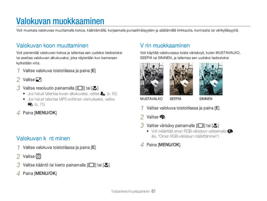 Samsung EC-NV9ZZSBA/E2 manual Valokuvan muokkaaminen, Valokuvan koon muuttaminen, Valokuvan kääntäminen, Värin muokkaaminen 