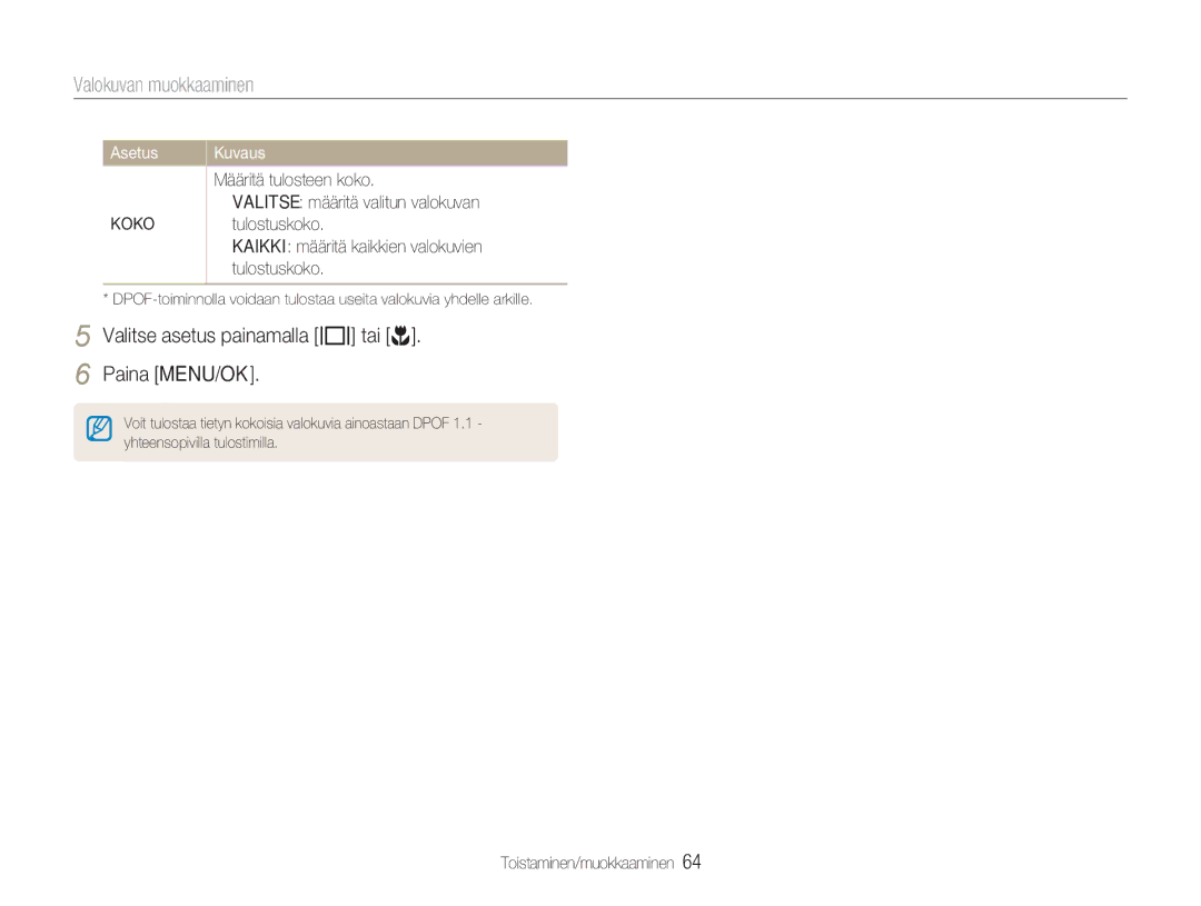 Samsung EC-NV9ZZBBA/E2, EC-NV9ZZBBA/E1, EC-NV9ZZSBA/E2, EC-NV9ZZPBA/E2 Valitse asetus painamalla w tai r Paina MENU/OK, Koko 