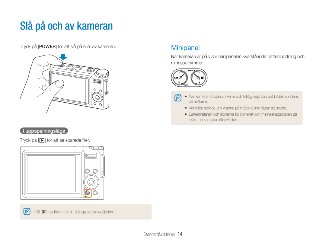 Samsung EC-NV9ZZPBA/E2 Slå på och av kameran, Minipanel, Uppspelningsläge, Tryck på Power för att slå på eller av kameran 