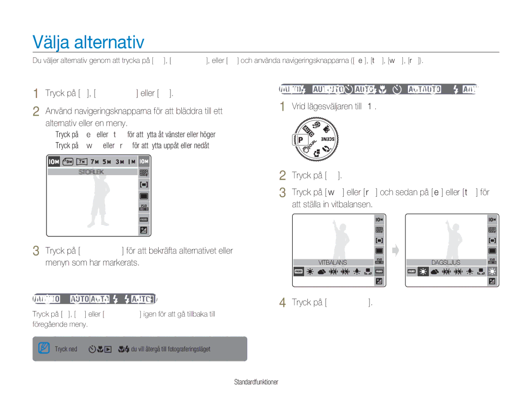 Samsung EC-NV9ZZBBA/E1, EC-NV9ZZBBA/E2, EC-NV9ZZSBA/E2 Välja alternativ, Tryck på MENU/OK, Gå tillbaka till föregående meny 