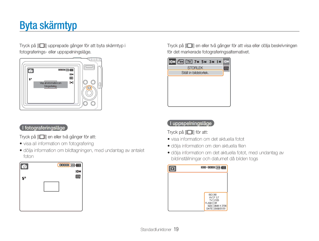 Samsung EC-NV9ZZBBA/E1 manual Byta skärmtyp, Fotograferingsläge, Tryck på w upprepade gånger för att byta skärmtyp 