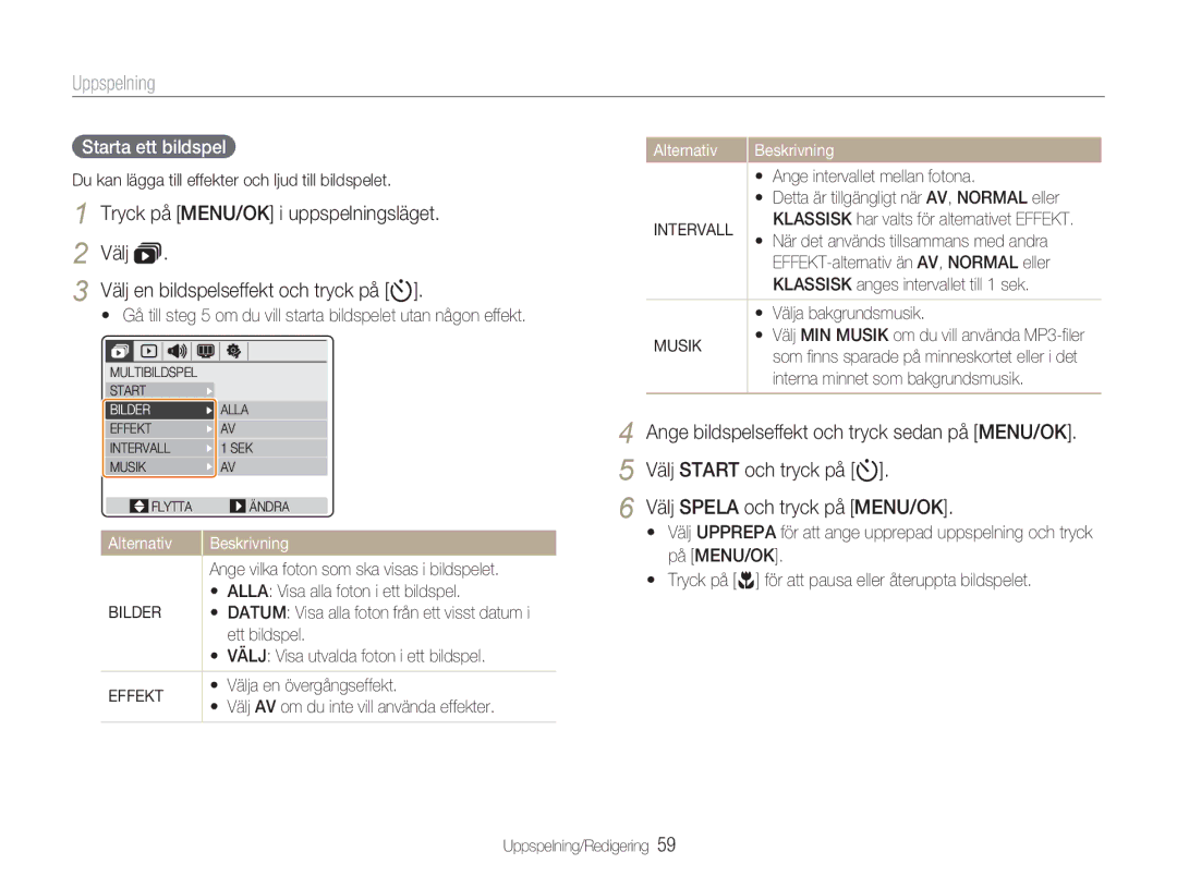 Samsung EC-NV9ZZBBA/E1, EC-NV9ZZBBA/E2, EC-NV9ZZSBA/E2, EC-NV9ZZPBA/E2 manual Starta ett bildspel, Bilder, Effekt, Musik 