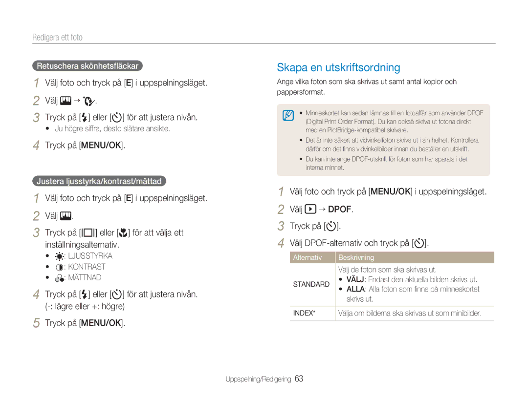 Samsung EC-NV9ZZBBA/E1 Skapa en utskriftsordning, Välj DPOF-alternativ och tryck på t, Justera ljusstyrka/kontrast/mättad 