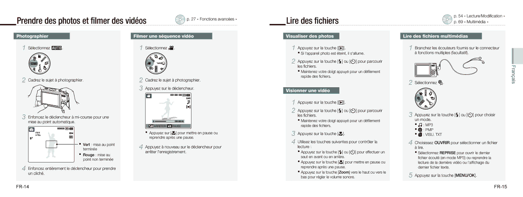 Samsung EC-NV9ZZBBB/IT, EC-NV9ZZSBA/FR, EC-NV9ZZPBA/FR manual Prendre des photos et ﬁlmer des vidéos, Lire des ﬁchiers 