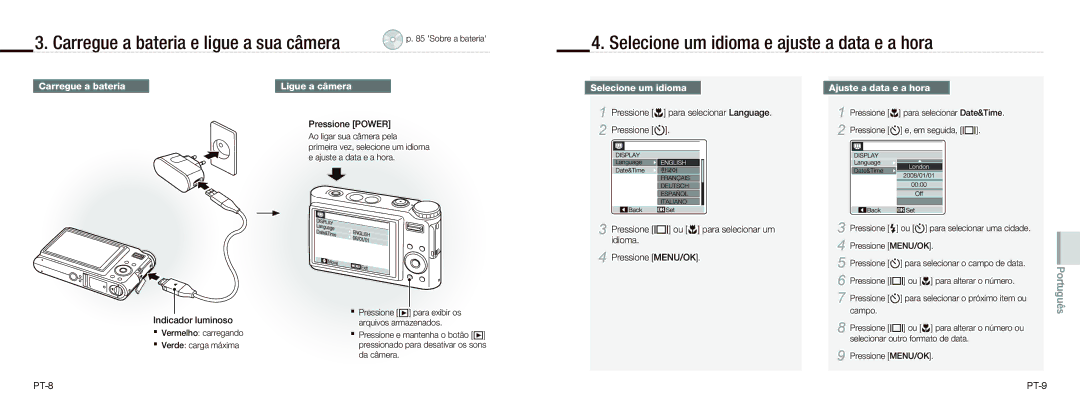 Samsung EC-NV9ZZPBA/E2 manual Carregue a bateria e ligue a sua câmera, Selecione um idioma e ajuste a data e a hora 