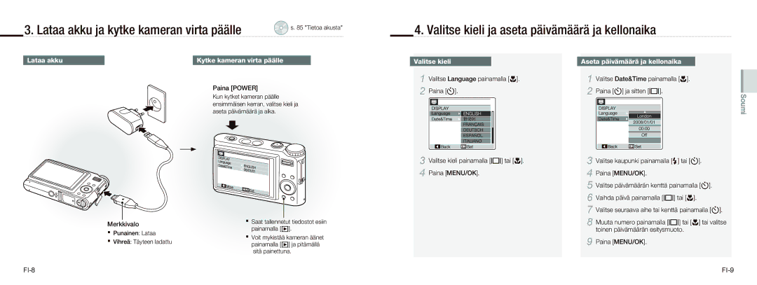 Samsung EC-NV9ZZBBA/FR manual Lataa akku ja kytke kameran virta päälle, Valitse kieli ja aseta päivämäärä ja kellonaika 