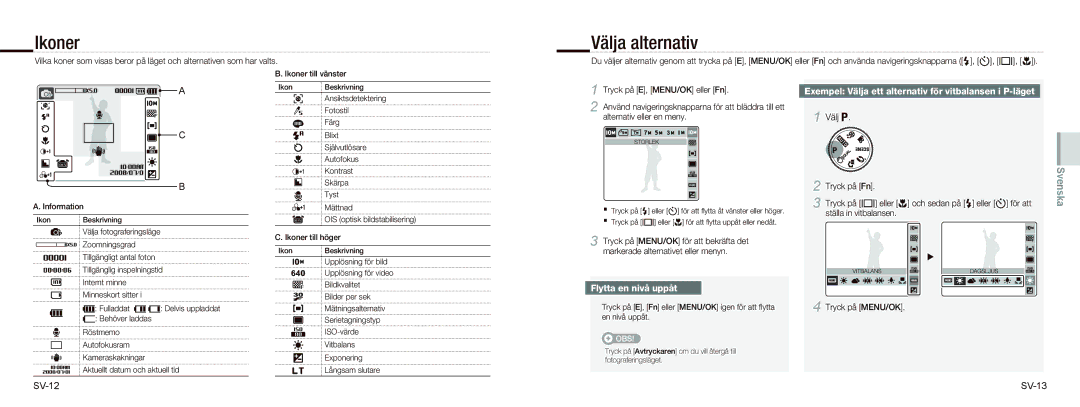 Samsung EC-NV9ZZBBA/E3, EC-NV9ZZSBA/FR, EC-NV9ZZPBA/FR, EC-NV9ZZBBA/FR manual Ikoner, Välja alternativ, Flytta en nivå uppåt 